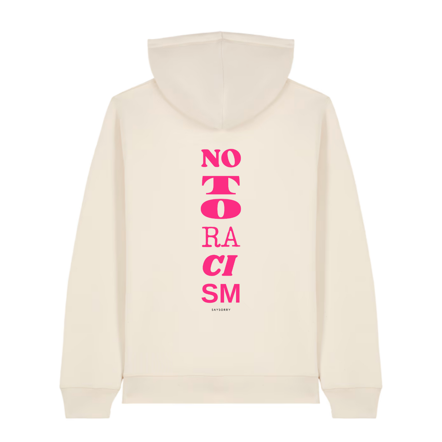 100% Organic unisex Hoodie »No to Racism« vorne bestickt, hinten bedruckt