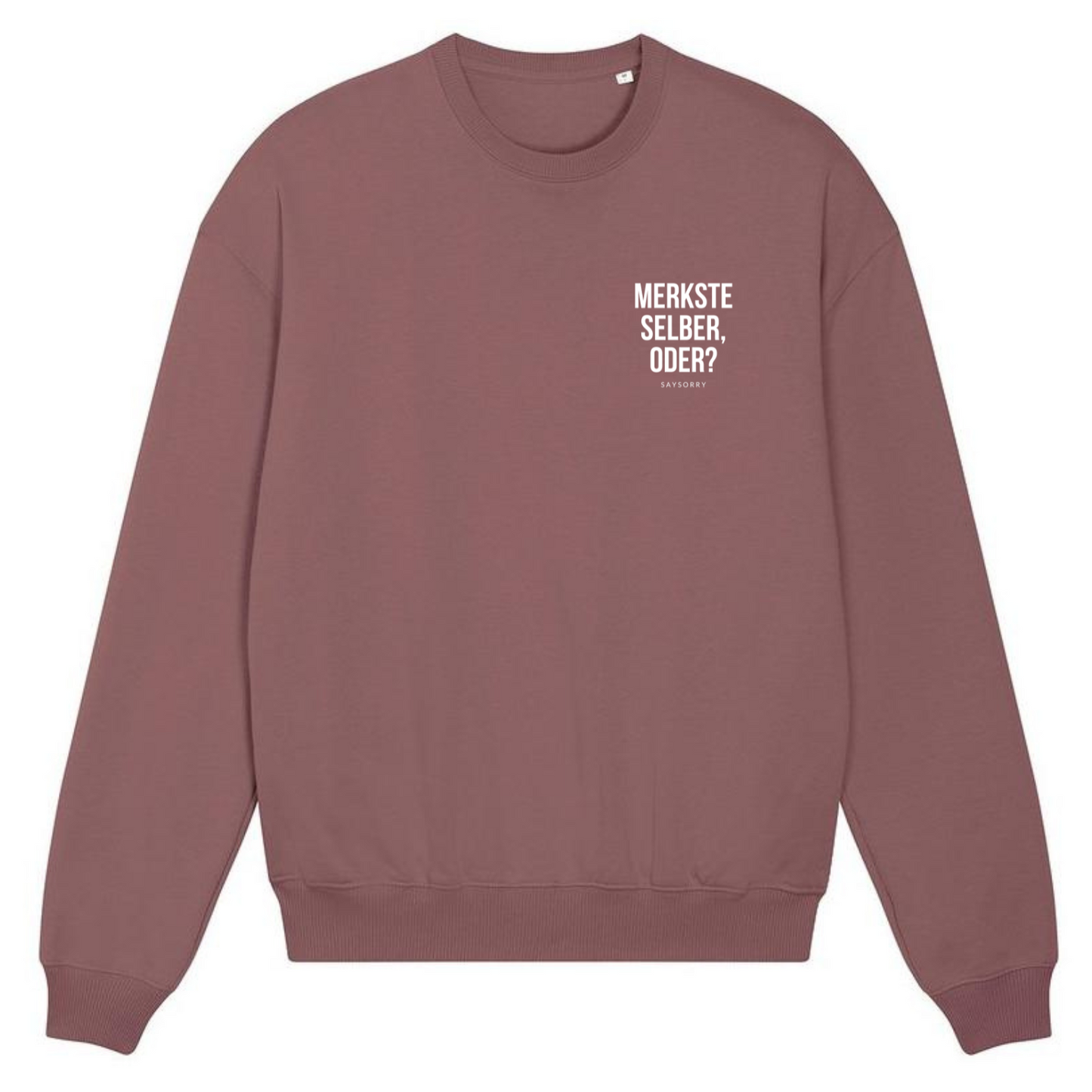 Organic Oversize Sweater »Merkste selber, oder?«