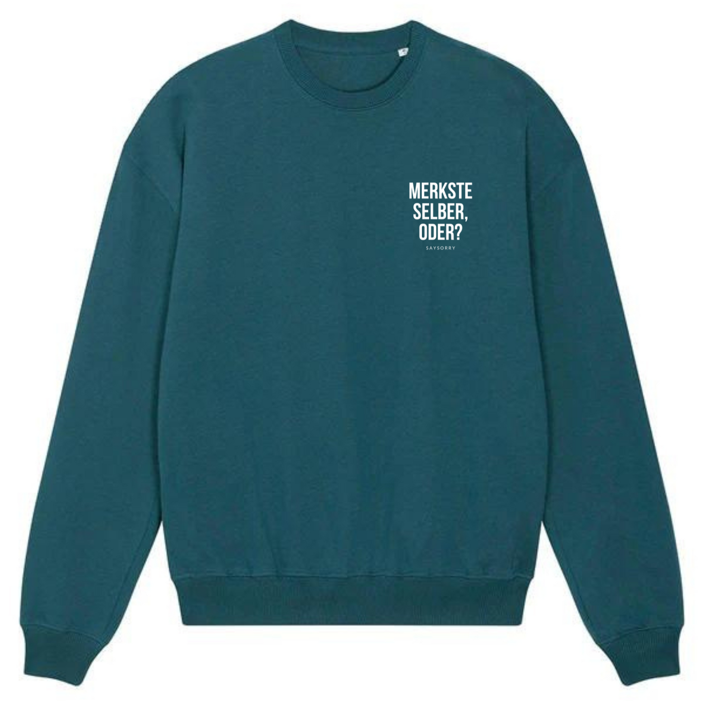 Organic Oversize Sweater »Merkste selber, oder?«