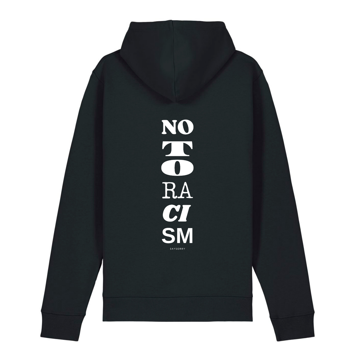 100% Organic unisex Hoodie »No to Racism« vorne bestickt, hinten bedruckt