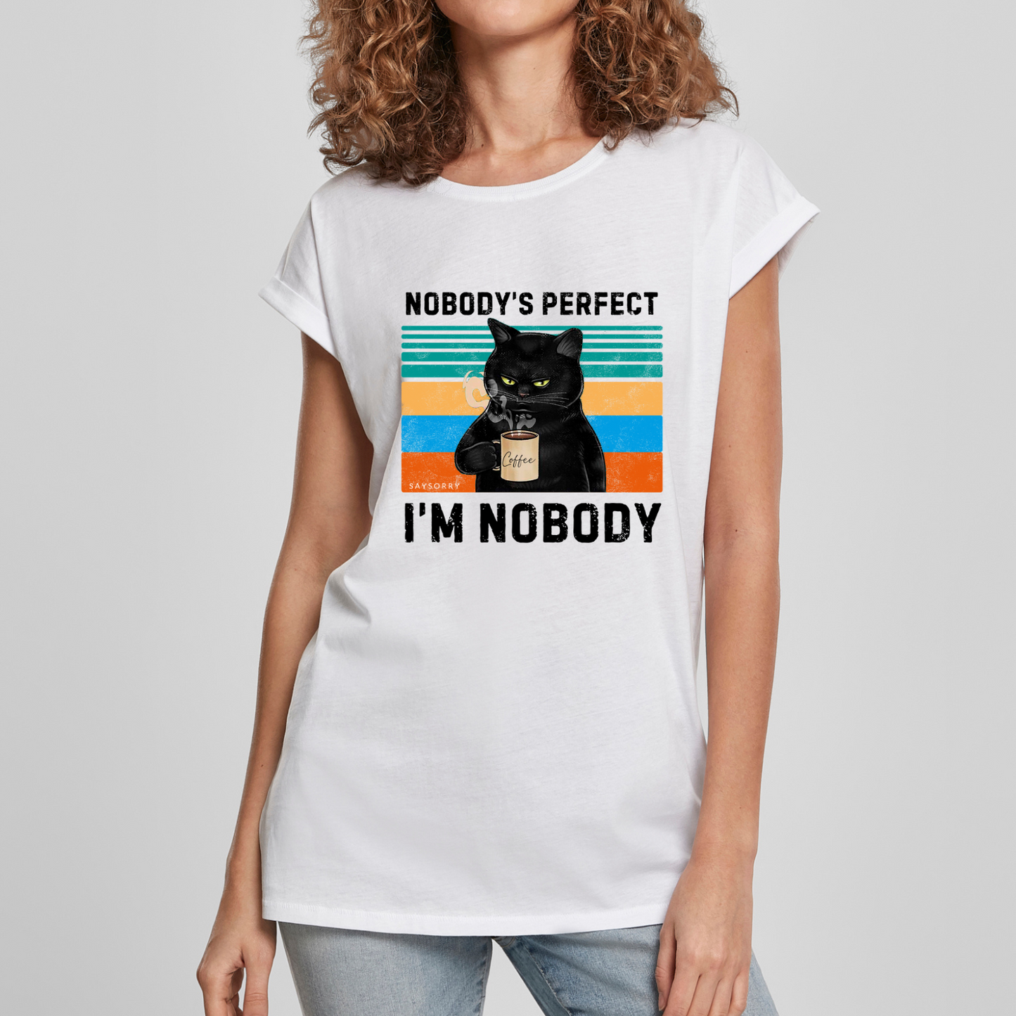 Organic Alle-Größen-Shirt »Nobody’s Perfect. I’m Nobody«