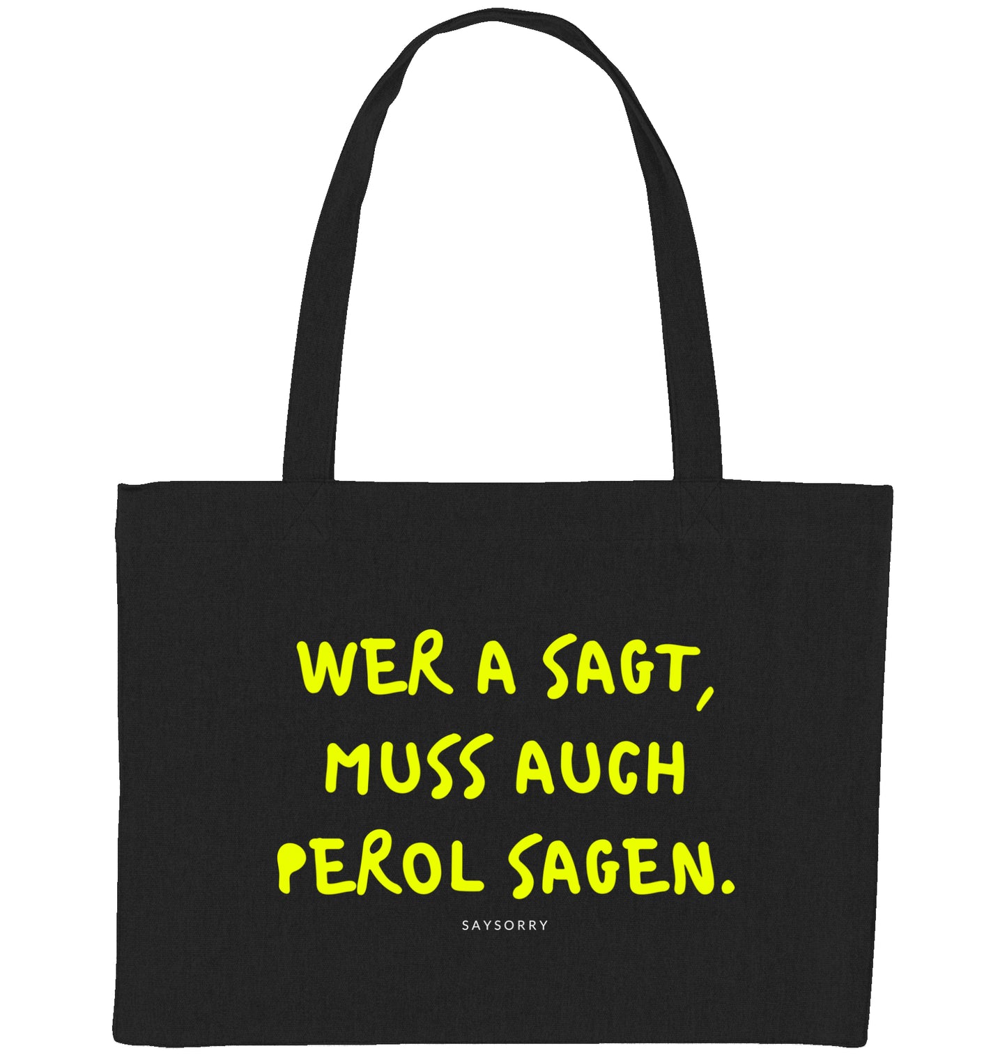 Organic Cotton Tote Bag »Wer A sagt, muss auch Perol sagen«