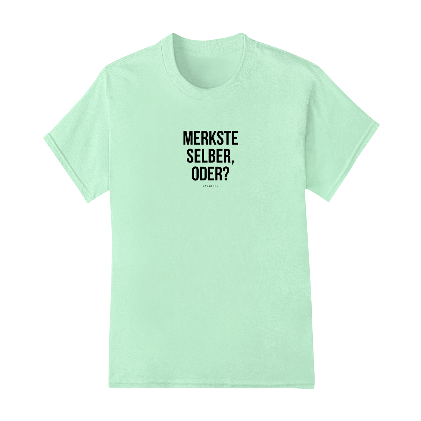 Everyday Damen Shirt »Merkste selber, oder?«