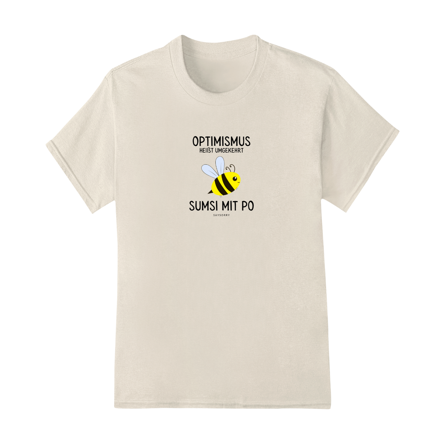 Everyday Damen Shirt »Optimismus heißt umgekehrt Sumsi mit Po«
