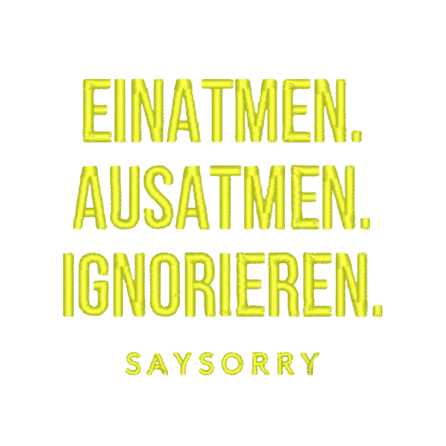 Classic Bomberjacket »Einatmen Ausatmen Ignorieren in Neon« hochwertig bestickt