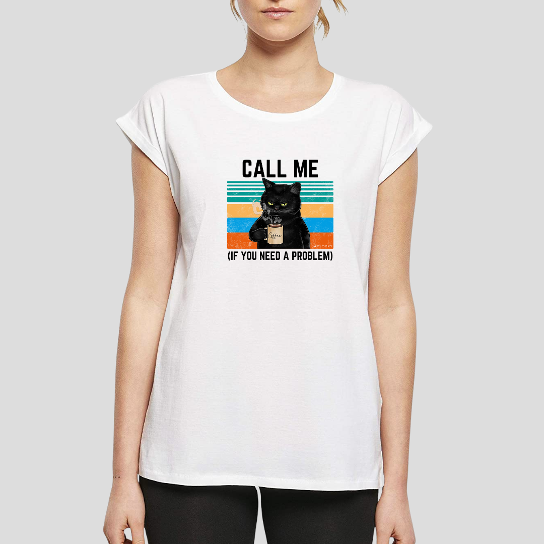 Organic Alle-Größen-Shirt weiss »Call me if you need a Problem«