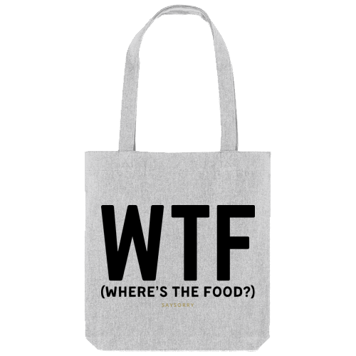 Tote Bag »WTF (where is the food?)«