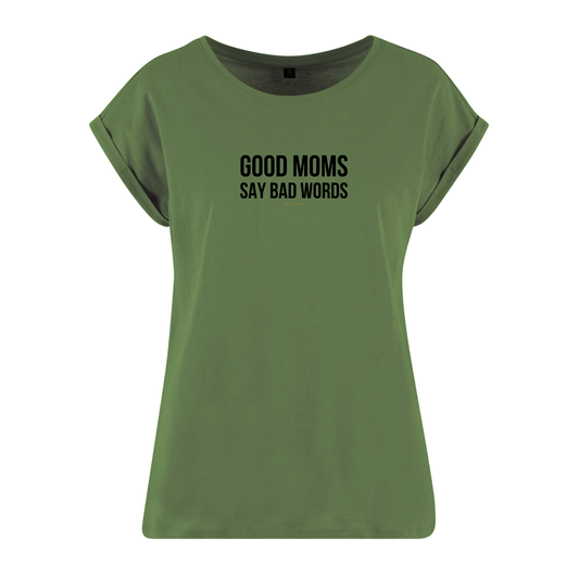 Organic Alle-Größen-Shirt »Good Moms say Bad Words«