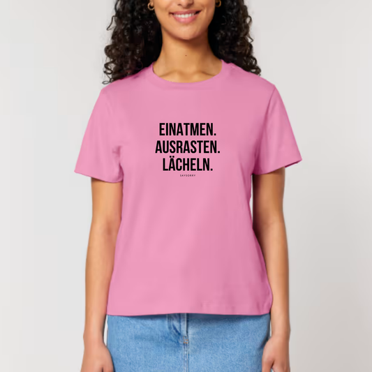 Everyday Damen Shirt »Einatmen. Ausrasten. Lächeln.«