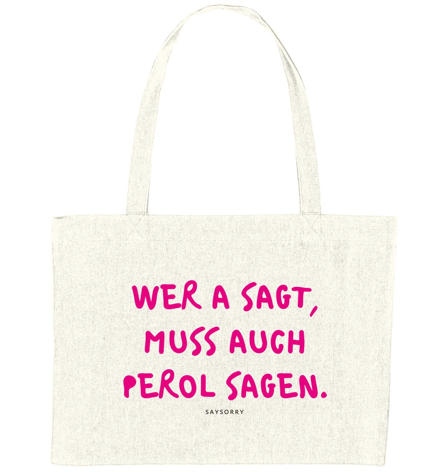 Organic Cotton Tote Bag »Wer A sagt, muss auch Perol sagen«