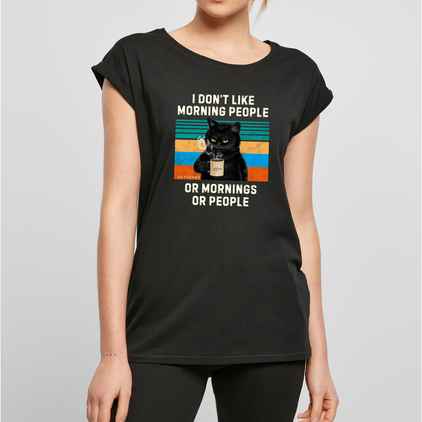 Organic Alle-Größen-Shirt »I don’t like Morning People. Or Mornings. Or People.«