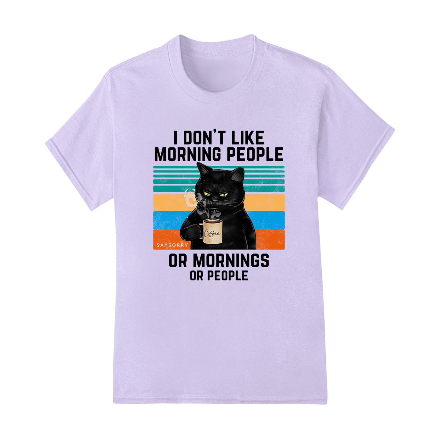 Klassisches Damen Shirt »I Don’t Like Morning People. And Mornings. And People.« 100% Organic