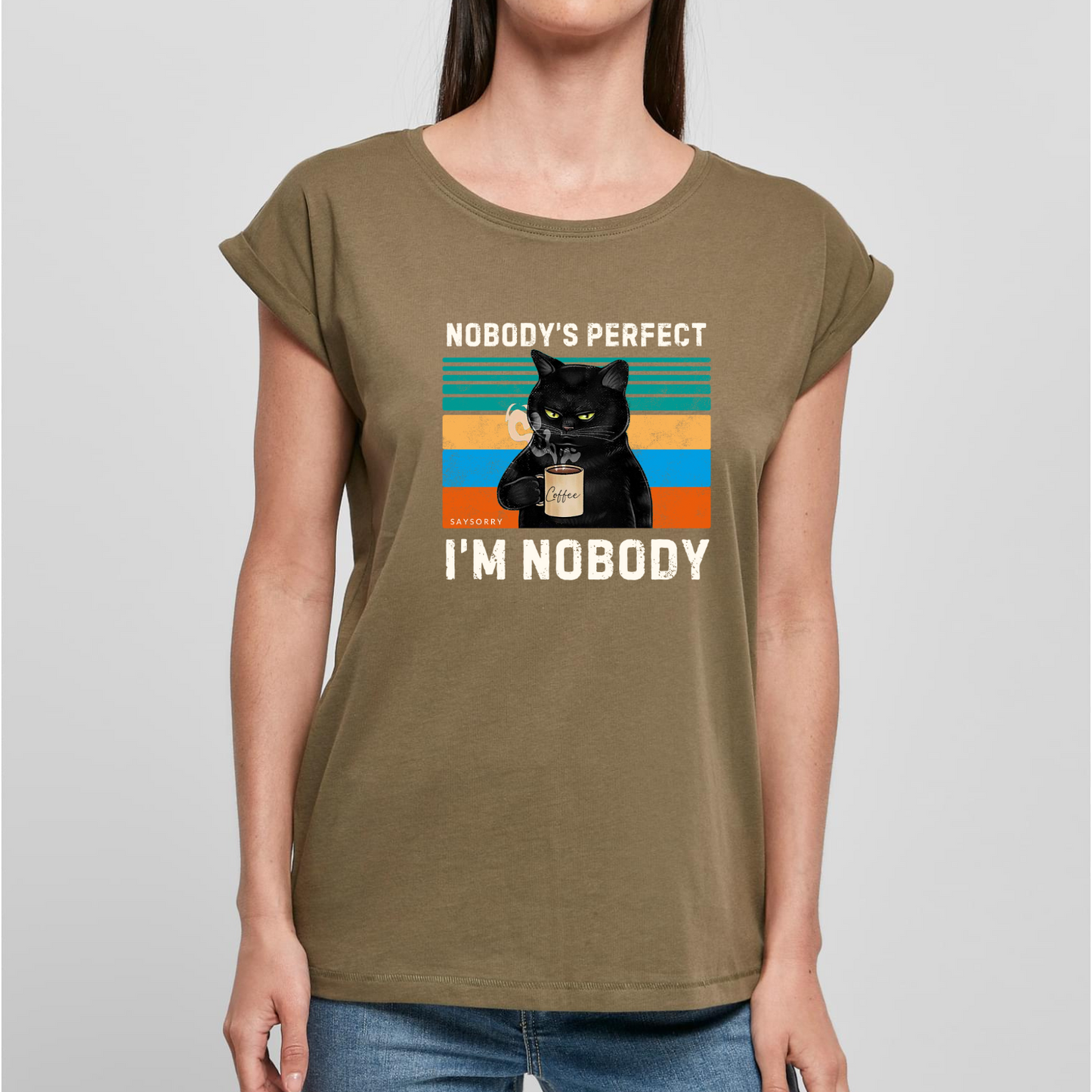 Organic Alle-Größen-Shirt »Nobody’s Perfect. I’m Nobody«
