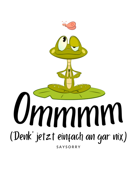 Everyday Damen Shirt »Ommm (Denk jetzt einfach an gar nix)«