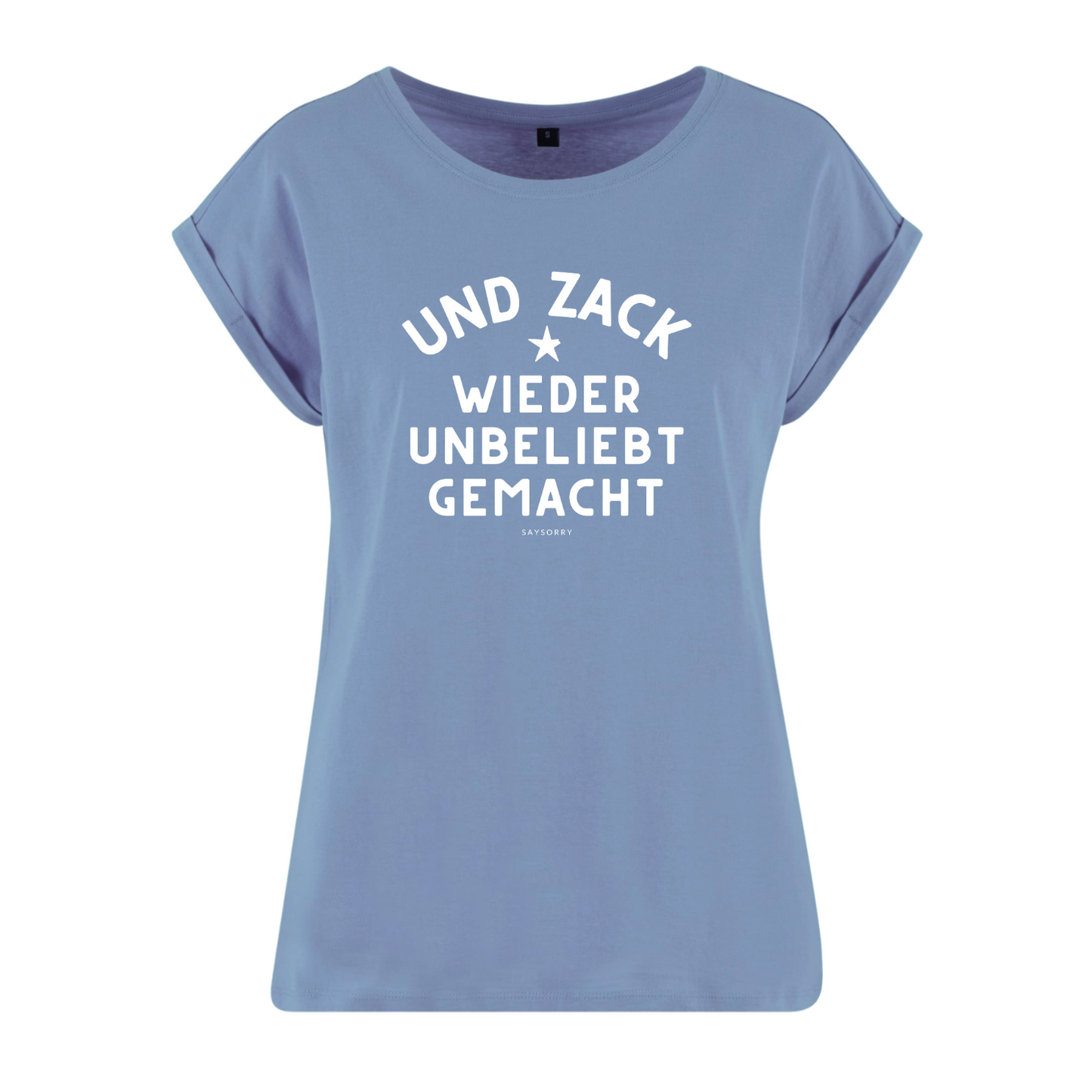 Organic Alle-Größen-Shirt weiss »Und Zack. Wieder unbeliebt gemacht.«