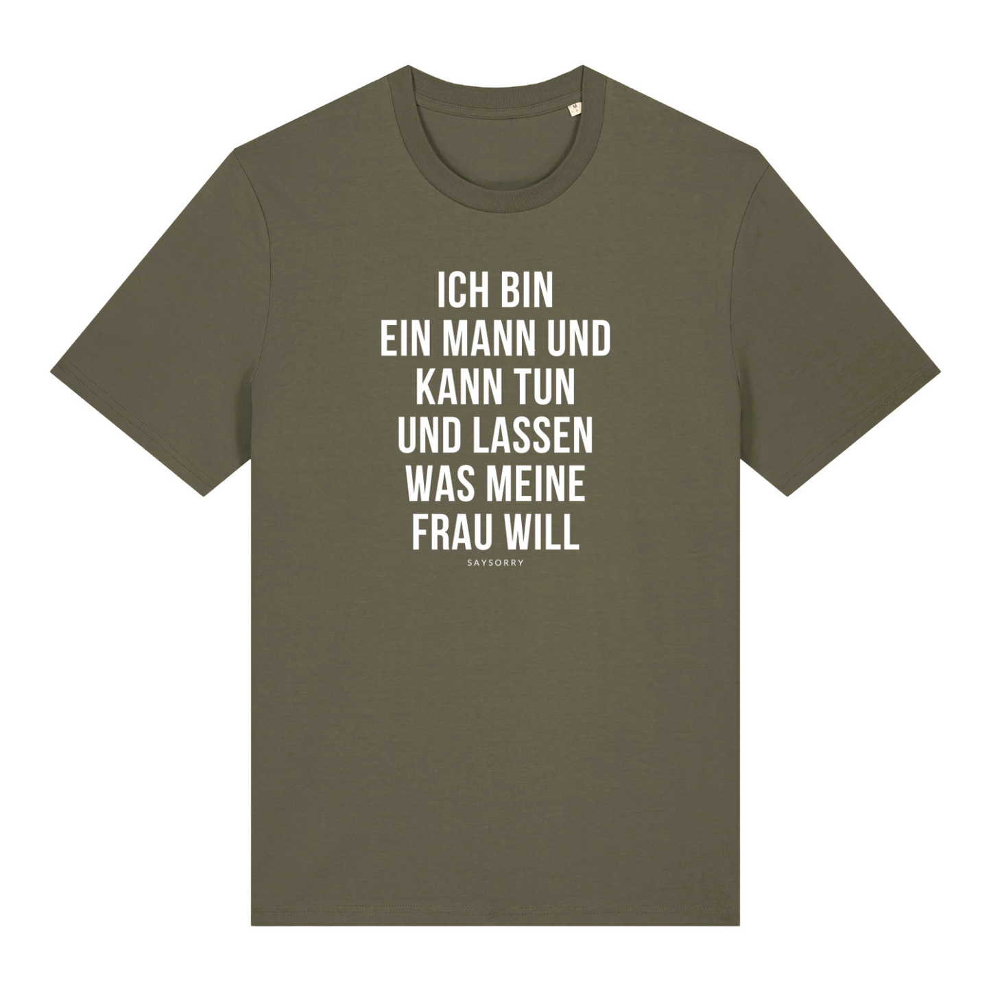 100% Organic Herren Shirt »Ich bin ein Mann und kann tun und lassen, was meine Frau will«