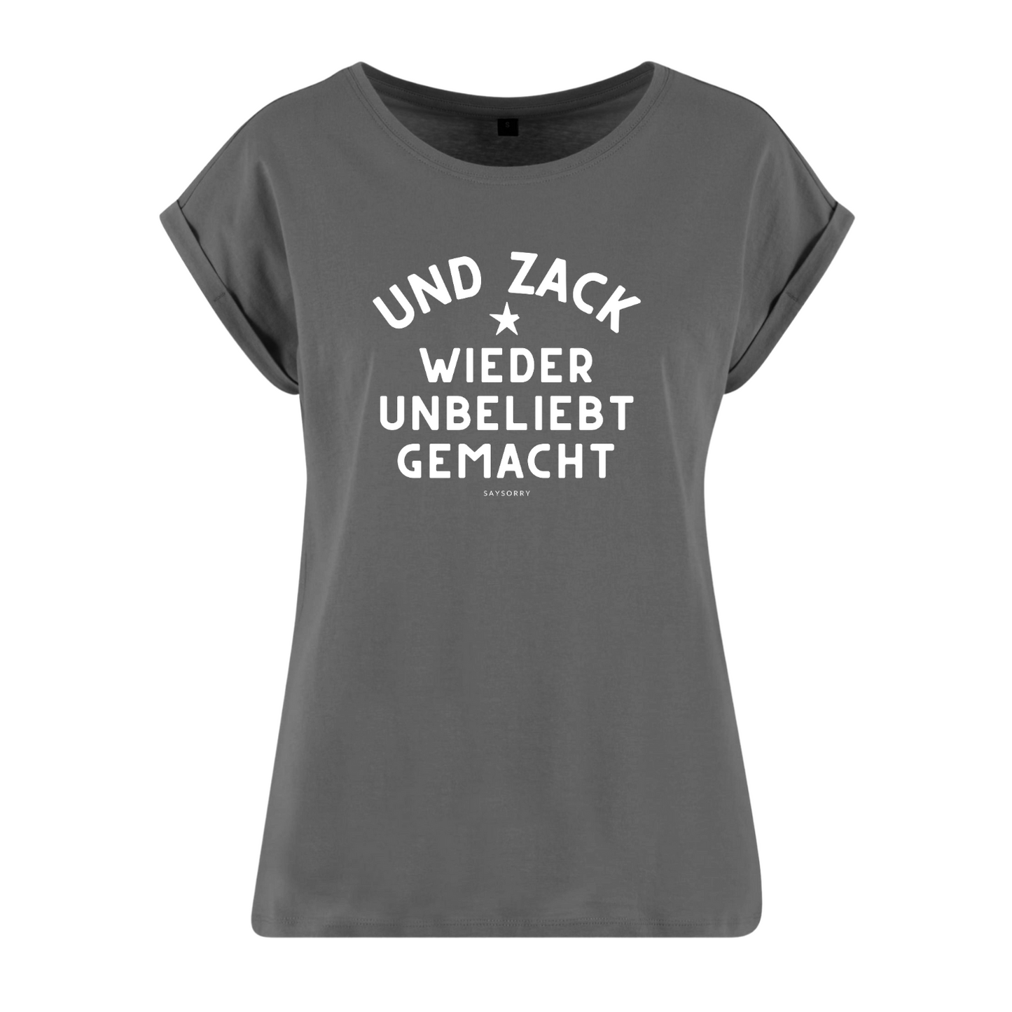 Organic Alle-Größen-Shirt weiss »Und Zack. Wieder unbeliebt gemacht.«