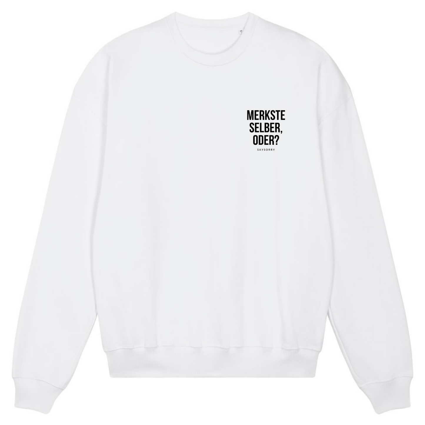Organic Oversize Sweater »Merkste selber, oder?«