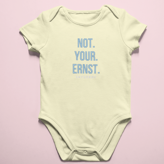 Baby Body 100% Organic »Not. Your. Ernst.«