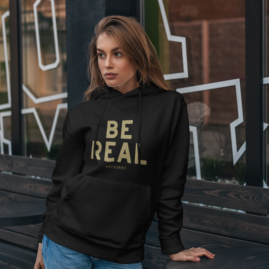 100% Organic unisex Hoodie »Be Real«
