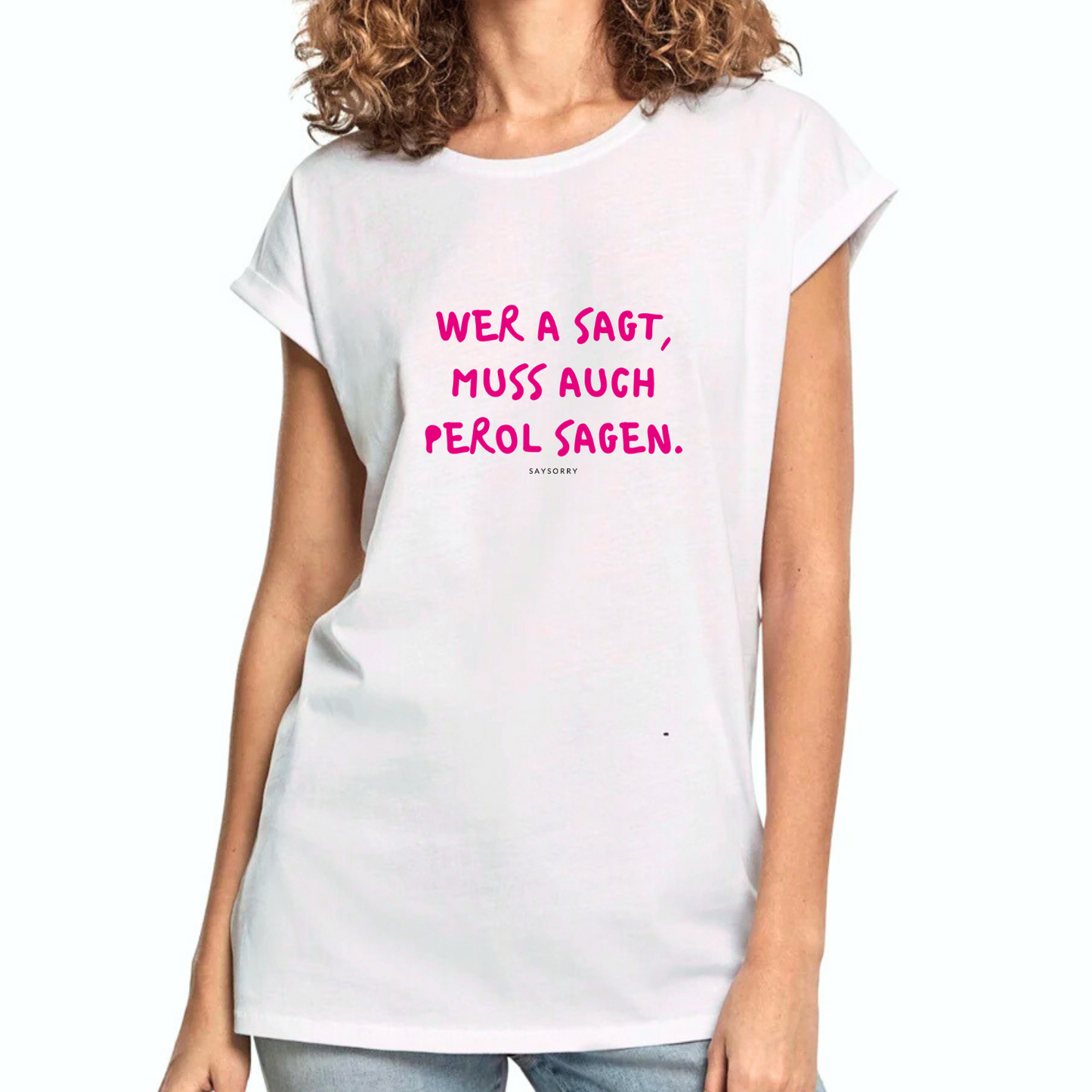 Organic Alle-Größen-Shirt »Wer A sagt, muss auch Perol sagen« in Pink und Yellow