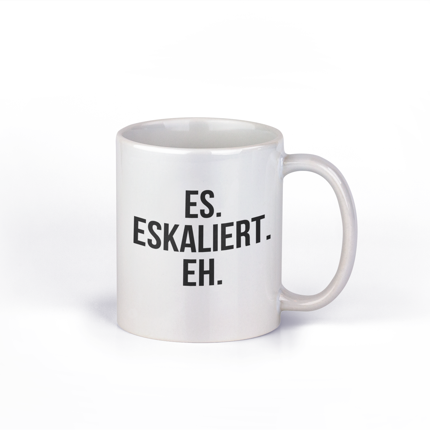 Original SAYSORRY Designer Tasse »Es. Eskaliert. Eh.«