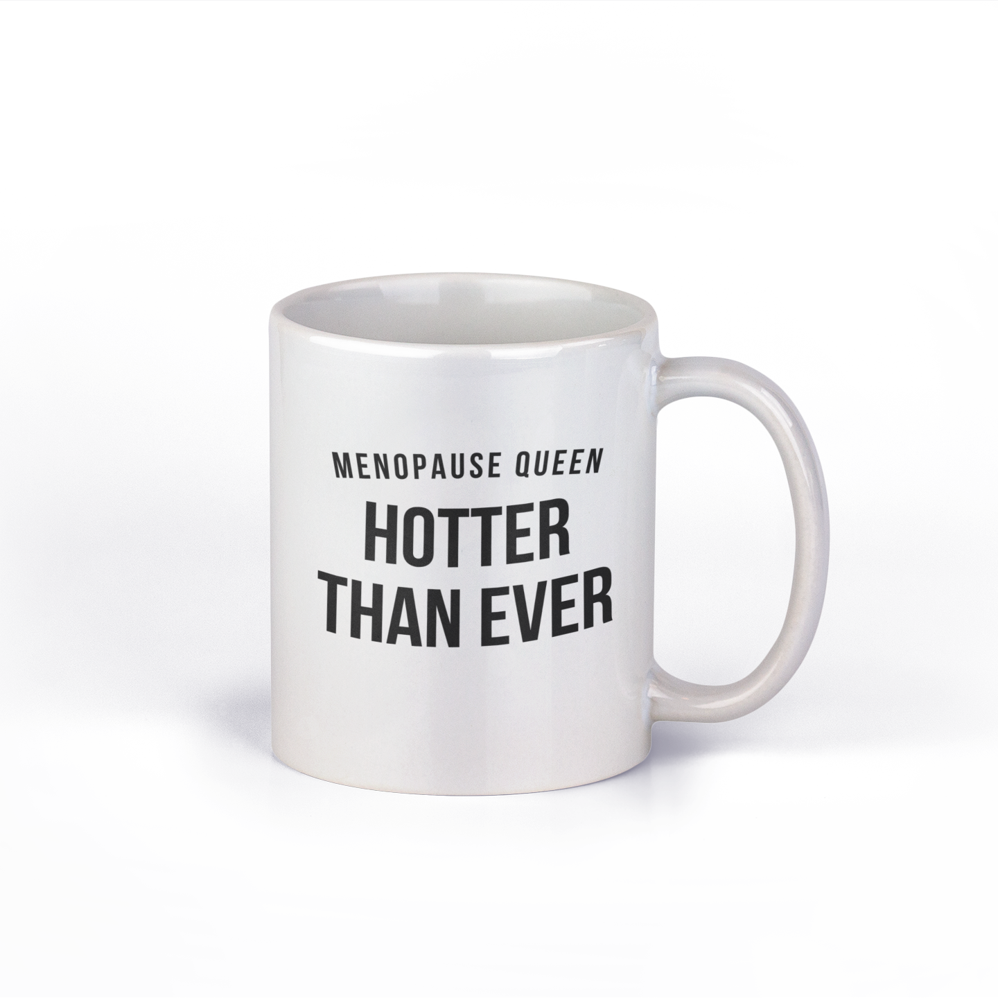 Original SAYSORRY Designer Tasse »Menopause Queen - Hotter than Ever«
