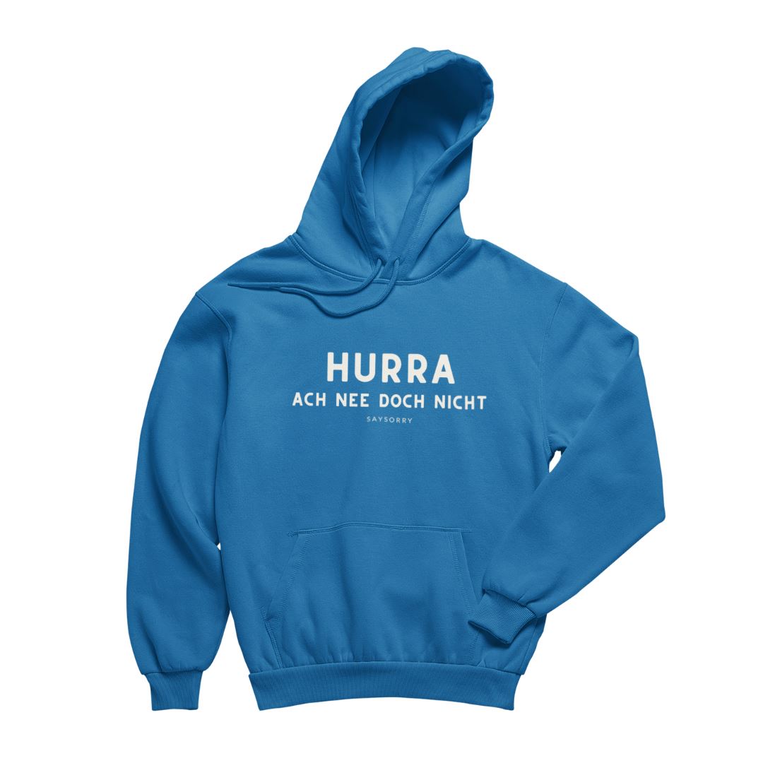 100% Organic unisex Hoodie in vielen Farben »HURRA ach nee doch nicht« Shirt SAYSORRY Royal Blue XXS