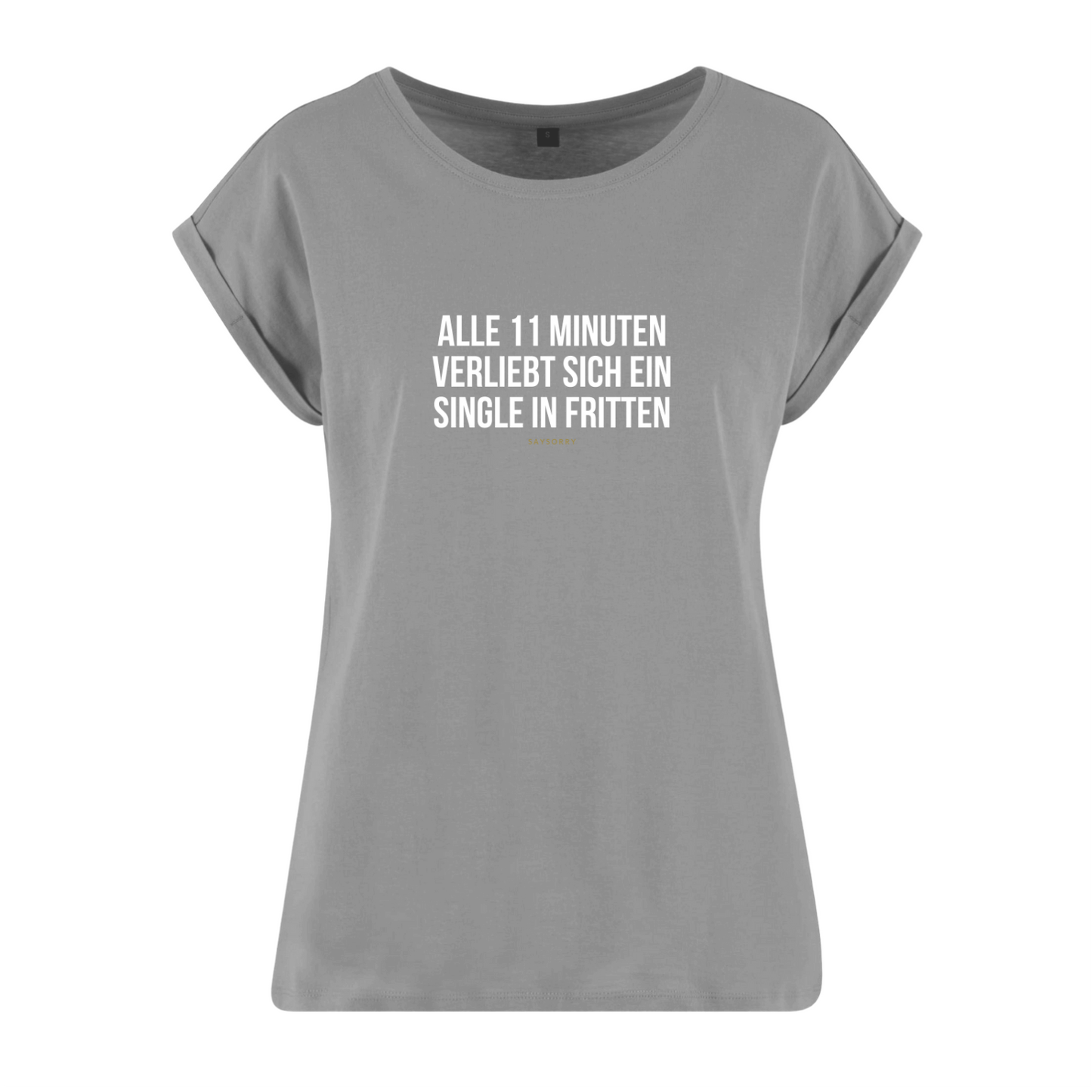 Organic Alle-Größen-Shirt weiss »Alle 11 Minuten verliebt sich ein Single in Fritten«