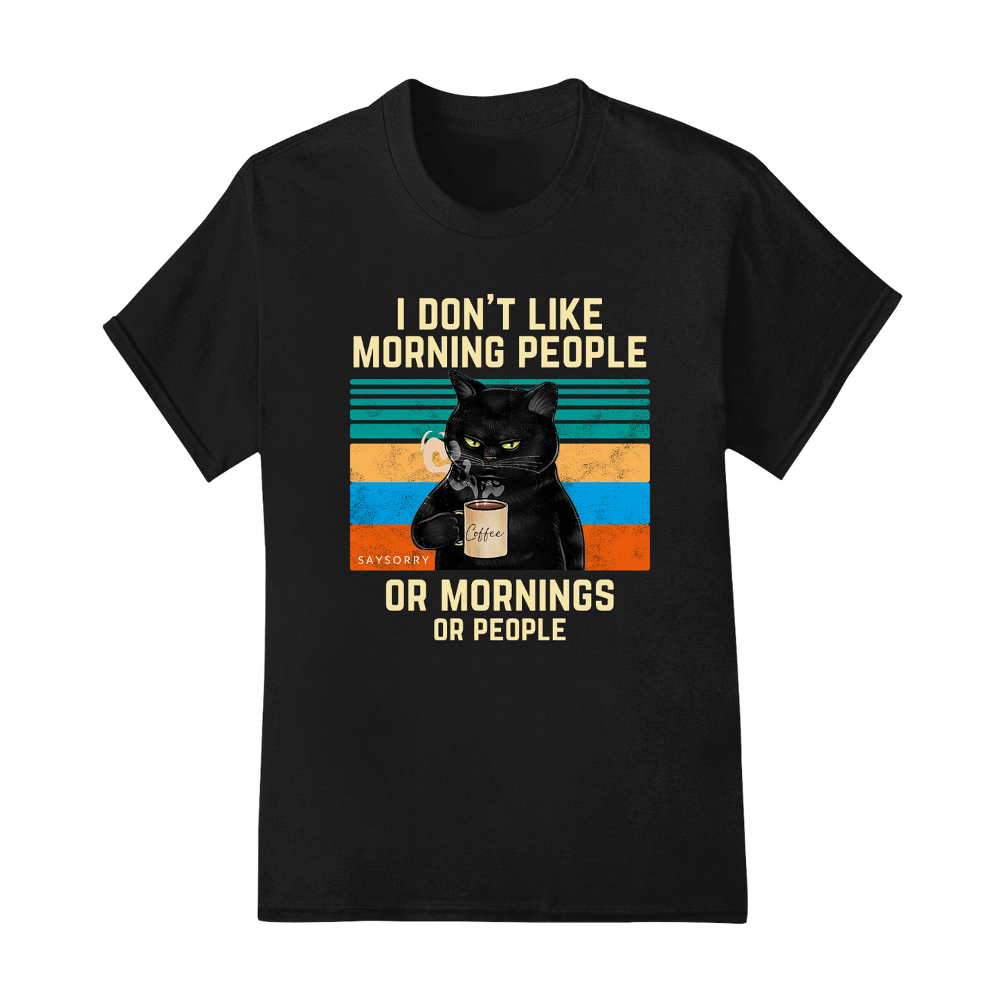 Klassisches Damen Shirt »I Don’t Like Morning People. And Mornings. And People.« 100% Organic