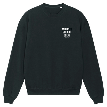 Organic Oversize Pullover »Merkste selber, oder?«