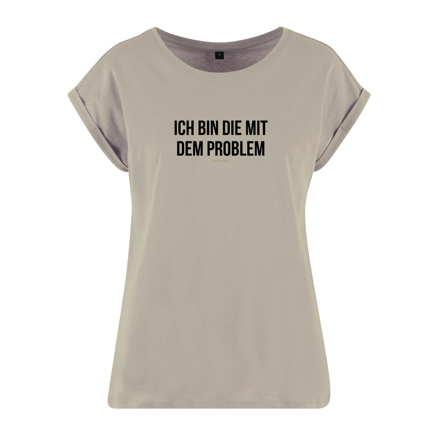Organic Alle-Größen-Shirt »Ich bin die mit dem Problem«