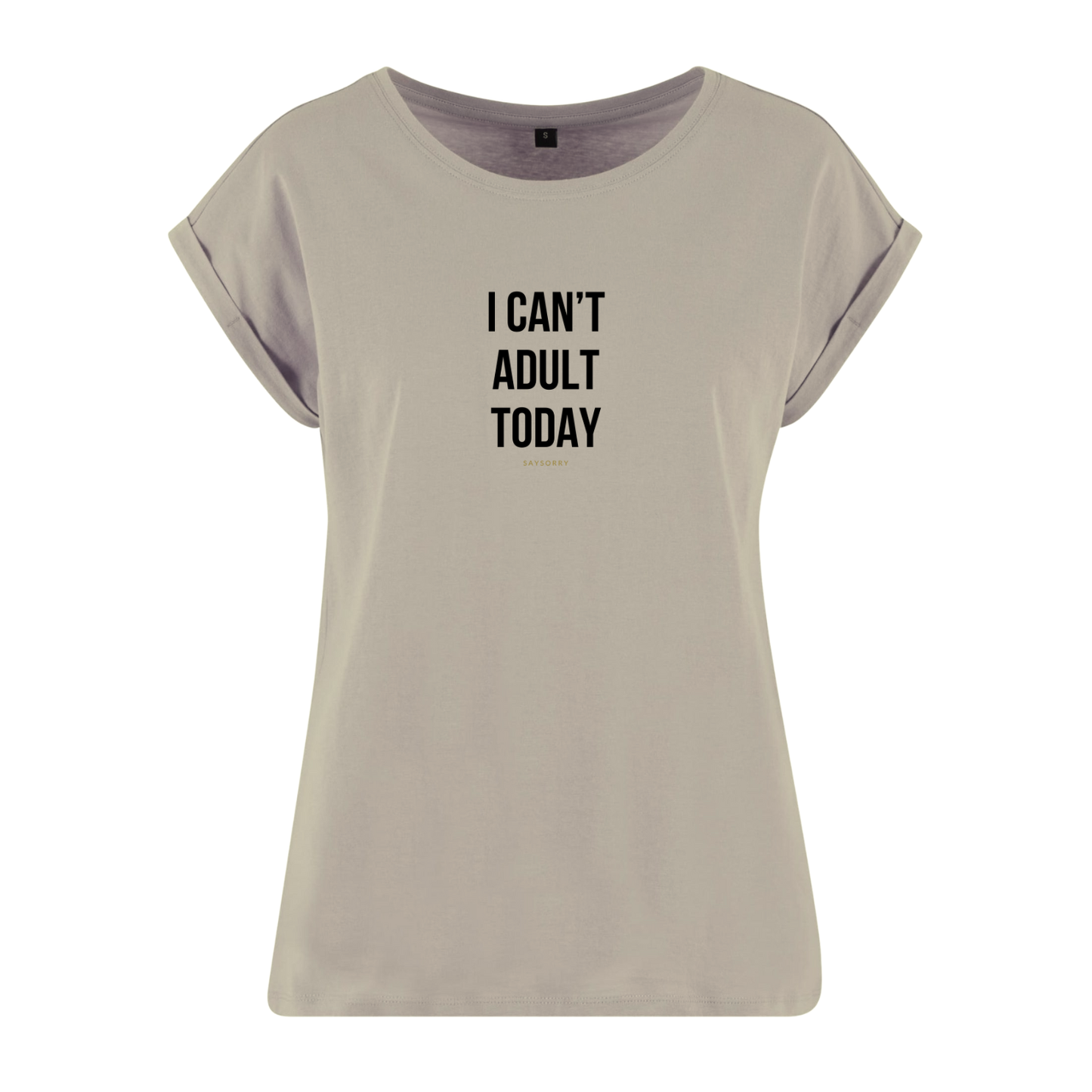 Organic Alle-Größen-Shirt »I Can’t Adult Today«
