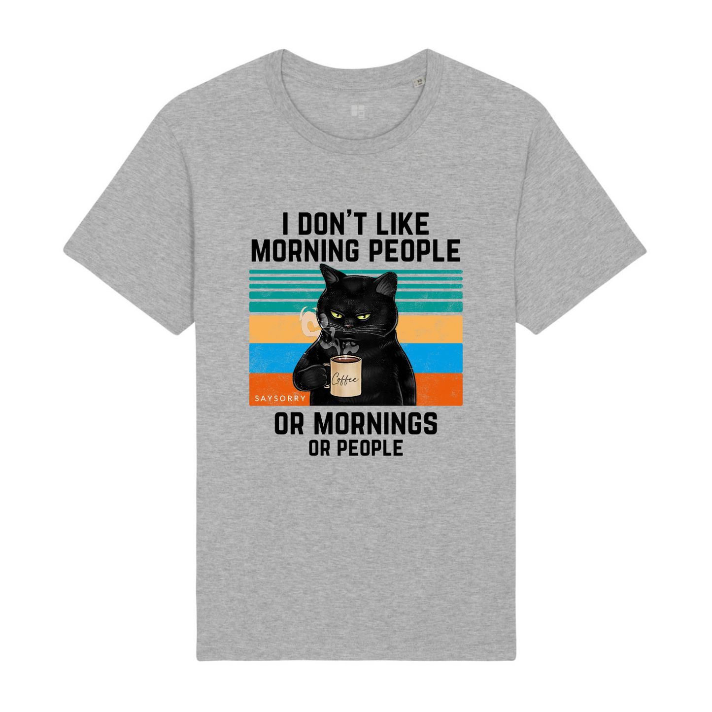 Klassisches Damen Shirt »I Don’t Like Morning People. And Mornings. And People.« 100% Organic
