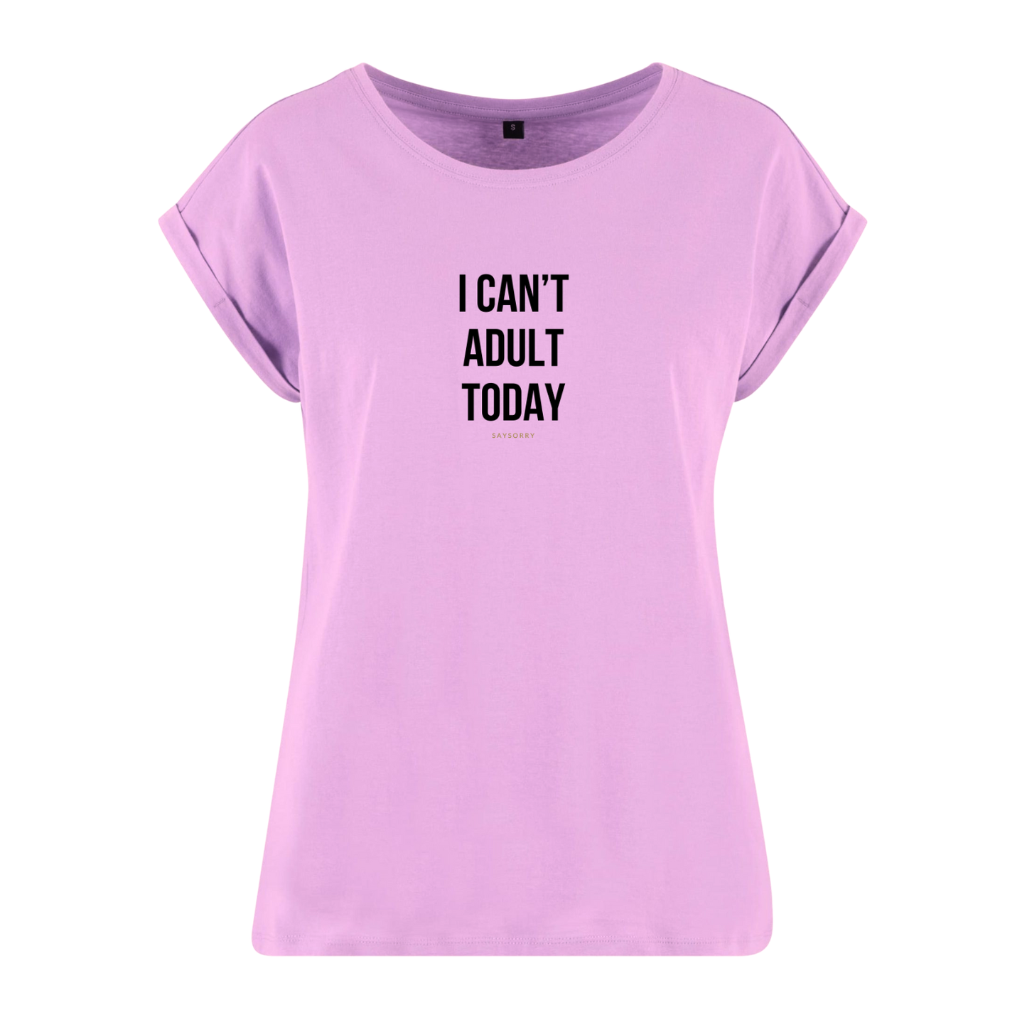 Organic Alle-Größen-Shirt »I Can’t Adult Today«