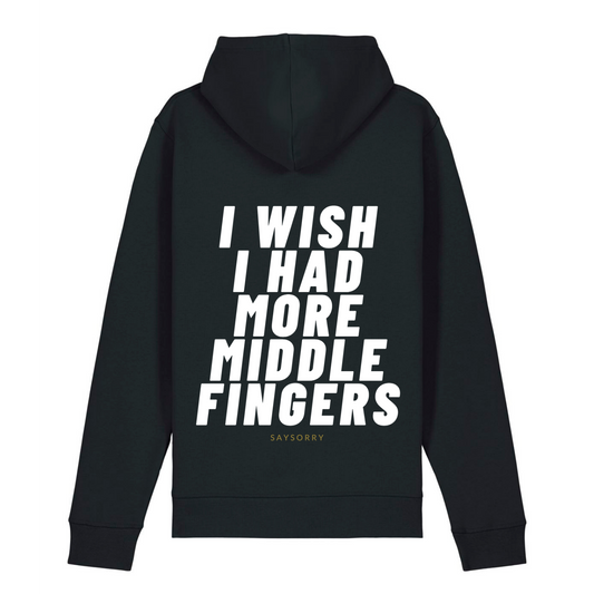 Organic unisex Hoodie »I wish I had more Middle Fingers«