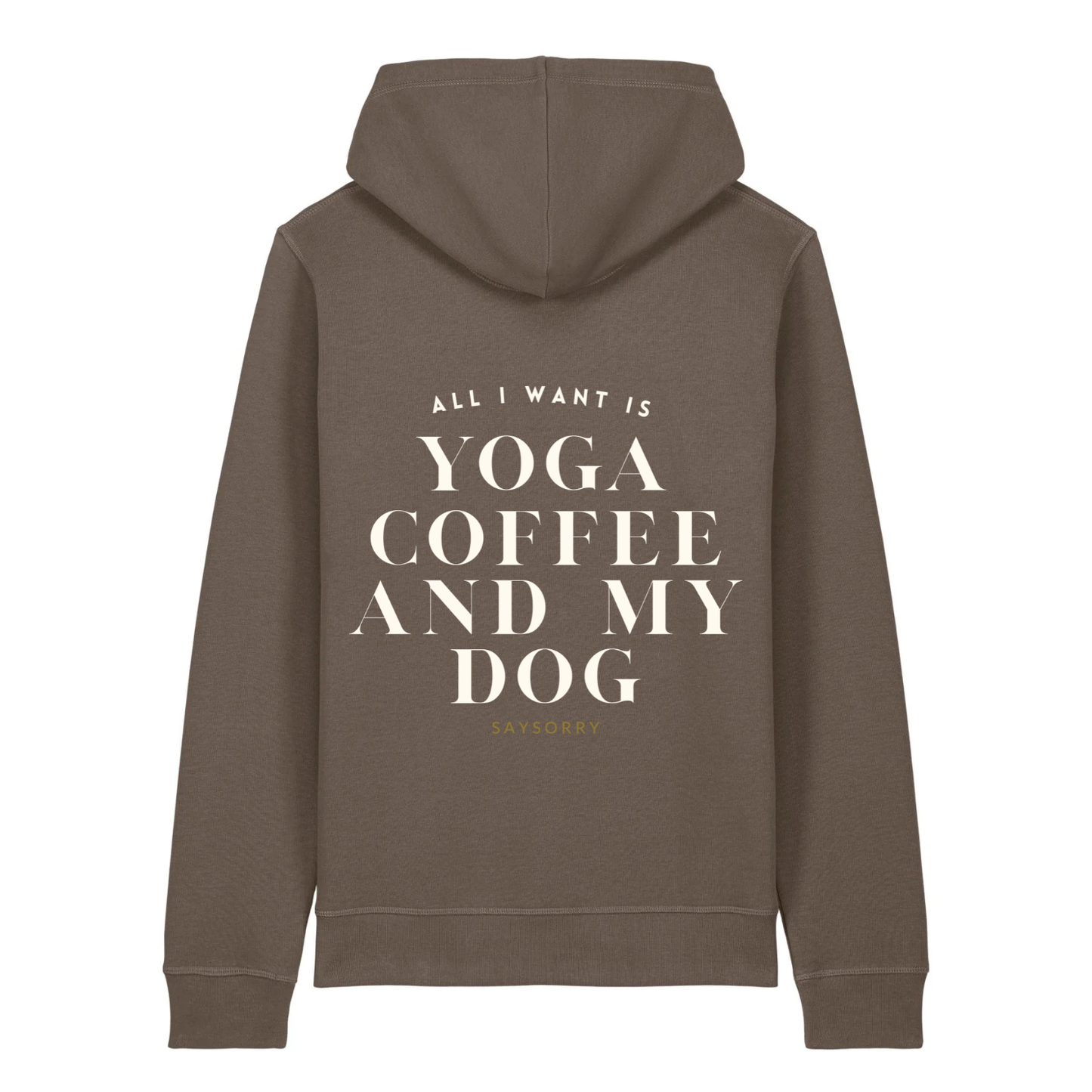 100% Organic unisex Hoodie in vielen Farben »All I need is Yoga Coffee and my Dog«