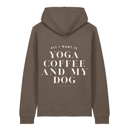 100% Organic unisex Hoodie in vielen Farben »All I need is Yoga Coffee and my Dog«
