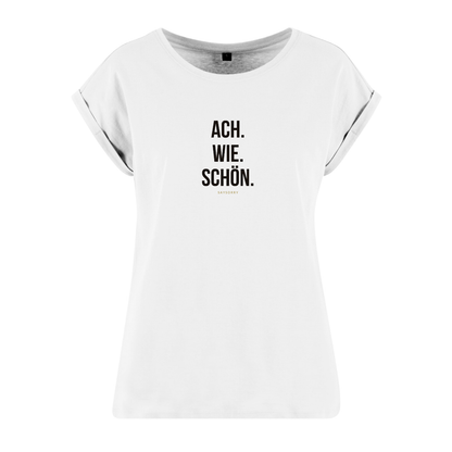 Organic Alle-Größen-Shirt »Ach. Wie. Schön.«