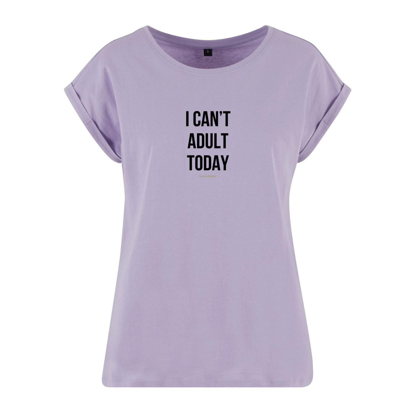 Organic Alle-Größen-Shirt »I Can’t Adult Today«