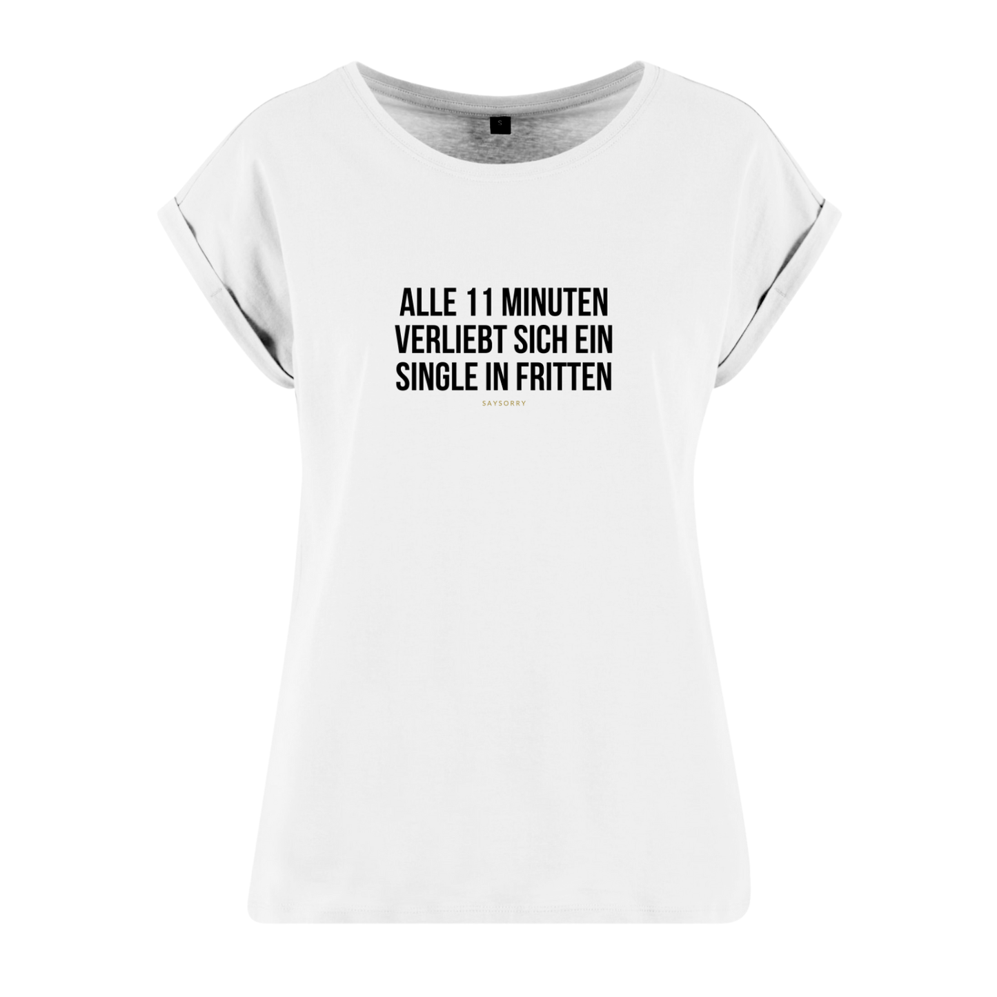 Organic Alle-Größen-Shirt weiss »Alle 11 Minuten verliebt sich ein Single in Fritten«