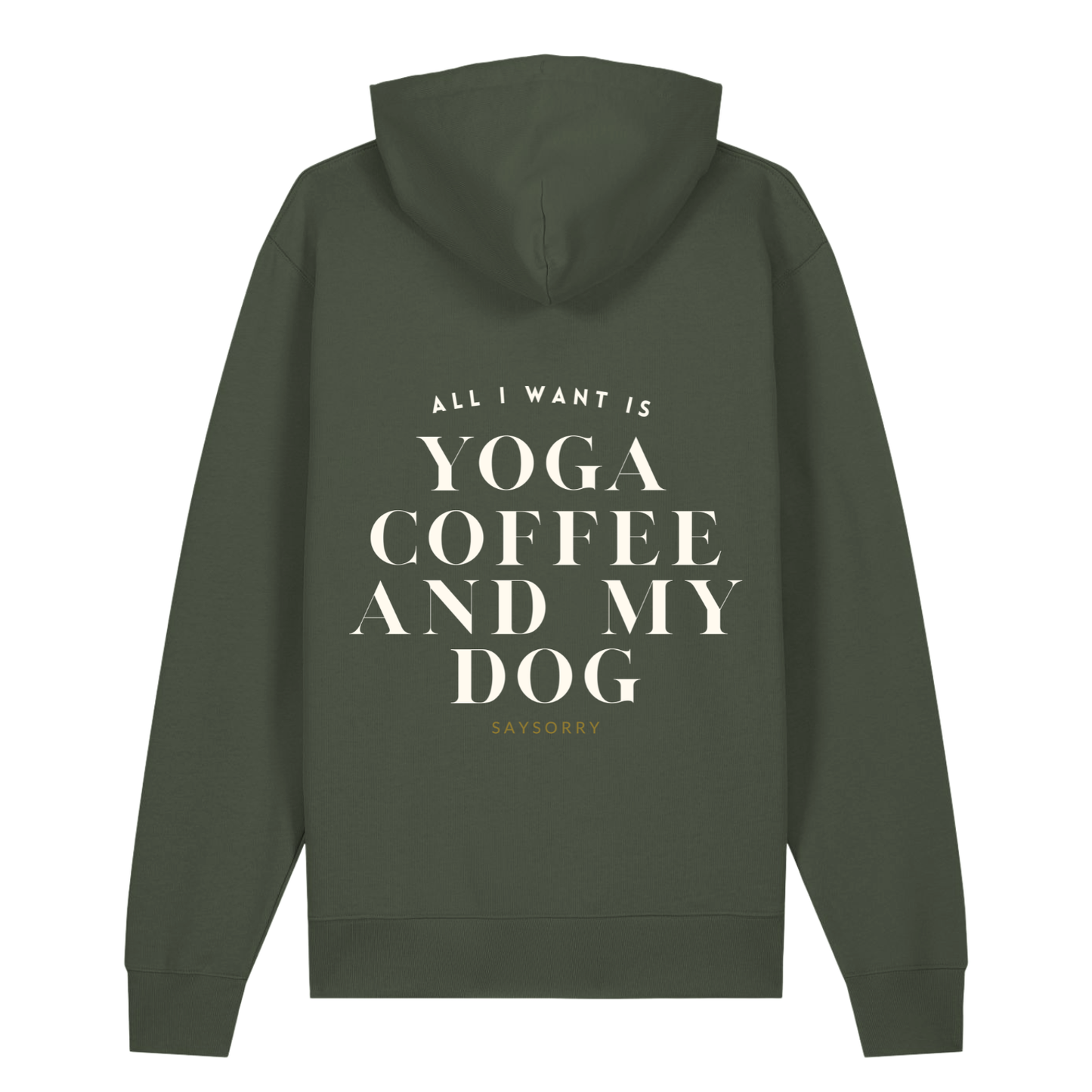 100% Organic unisex Hoodie in vielen Farben »All I need is Yoga Coffee and my Dog«