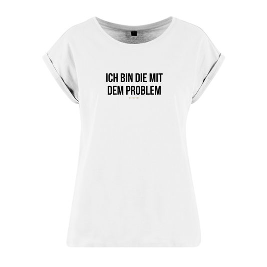 Organic Alle-Größen-Shirt »Ich bin die mit dem Problem«