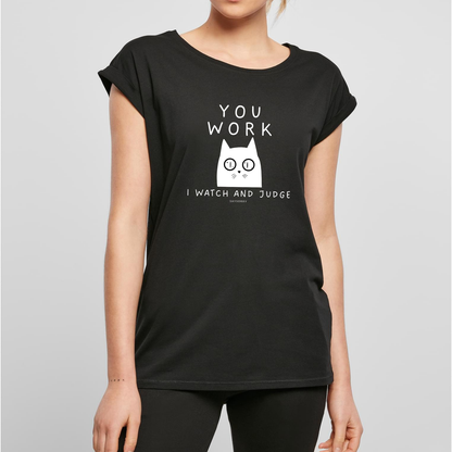 Organic Alle-Größen-Shirt »You work I watch and judge«