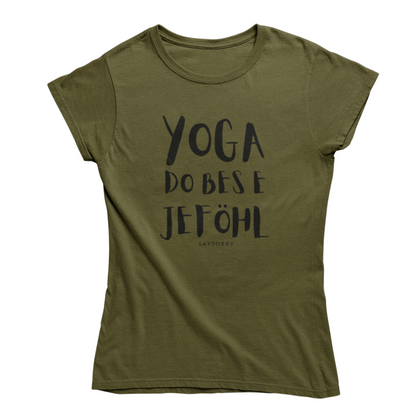 Slim-Fit organic Damen Shirt »Yoga Du Bes E Jeföhl«