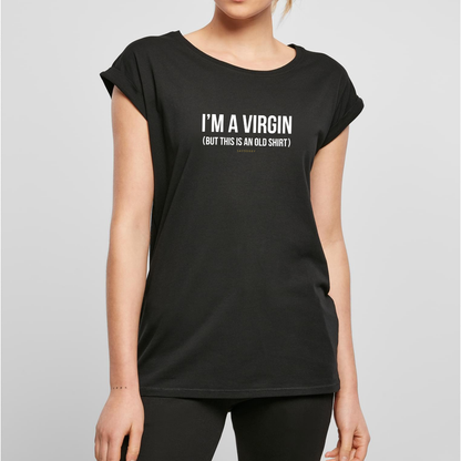 Organic Alle-Größen-Shirt »I’m a Virgin (But this is an old shirt)«