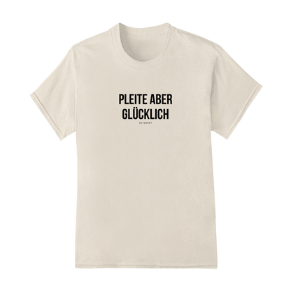 Everyday Damen Shirt »Pleite aber glücklich«