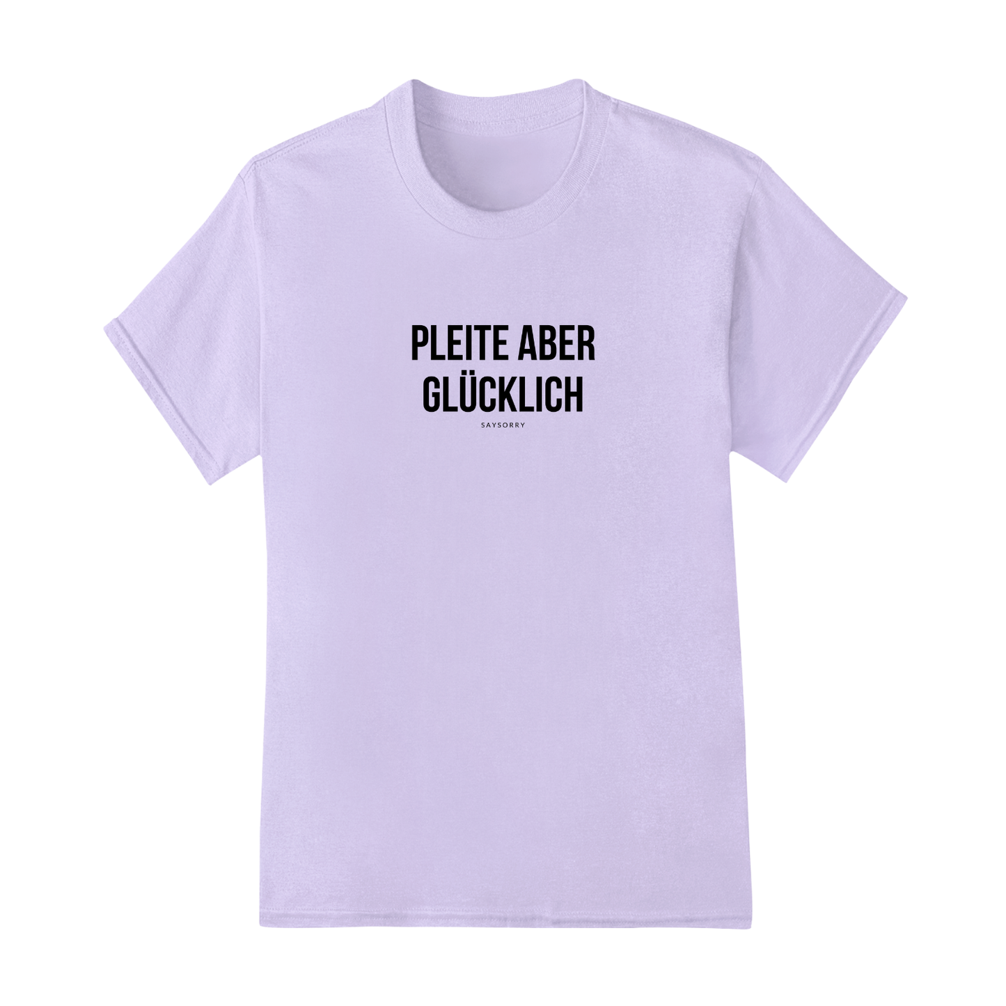 Everyday Damen Shirt »Pleite aber glücklich«