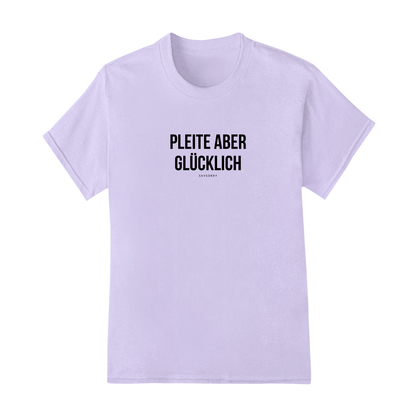 Everyday Damen Shirt »Pleite aber glücklich«