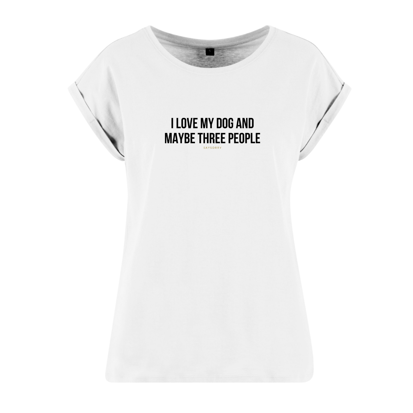Organic Alle-Größen-Shirt »I love my Dog an maybe three People«